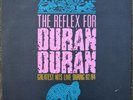 DURAN DURAN The Reflex For lp Greatest Hits Live During