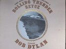 BOB DYLAN Rolling Thunder Revue [The Bootleg Series)