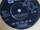 The Contours - Can You Jerk Like Me/That Day When She Needed Me 7