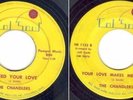 Rare Northern Soul The Chandlers I need your love Your love makes me lonely