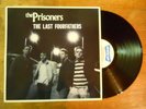 THE PRISONERS Last Fourfathers GARAGE MOD UK 1985 LP OG