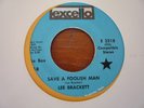 Northern Soul 45 LEE BRACKETT Save A Foolish Man Ruby on Excello VG++