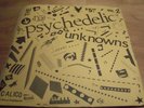 LIMITED RELEASE THE PSYCHEDELIC UNKNOWNS VOL. 2 2X 7