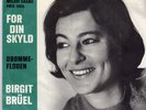 Eurovision 1965 Denmark Birgit Bruel – For din skyld 45
