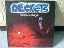 ROCKETS - ON THE ROAD AGAIN rare Space Disco LP Baldelli Cosmic