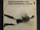 CHARLIE PARKER / ARNE DOMNERUS - In Sweden 1950 (Malmö) Unique Swedish Oktav 164