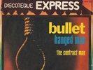 BULLET 45 - Hanged Man RARE UK LIBRARY FUNK 45