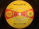 MARY LOU WILLIAMS CHUCK A LUNK JUG  RARE UK 45' SUE 1964 