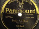 WILL EZELL Bucket Of Blood / Playing The Dozen PARAMOUNT 78-12773
