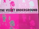 VELVET UNDERGROUND Psychedelic sounds from the gymnasium Live 67 RARE LP