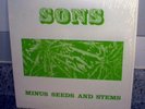 Sons of Champlin - Minus Stems and Seeds with inserts MINT