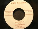 45 BILLY BARTON on FIRE Wanted Man rare bopper HEAR mp3