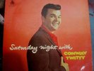LP - MGM - Conway Twitty - Saturday Night With Conway Twitty,mono 1959 uk press