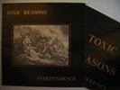 TOXIC REASONS- INDEPENDENCE-LP 1982 USA RISKY 1st PRESS