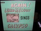 LORD MELODY Again ISLAND TRINIDAD COOK LP HEAR