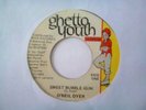 ONEIL DYER - SWEET BUBBLE GUM{GHETTO YOUTH 7