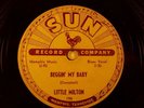 RARE BLUES 78 LITTLE MILTON Beggin' My Baby SUN 194 HEAR
