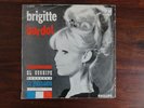 45 TOURS ORIGINAL BRIGITTE BARDOT EL CUCHIPE LA MADRAGUE