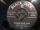 HEAR Rare Primitive Rockabilly Black Jack Wayne Shallow Water Blues 45