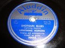 BLUES - LIGHTNING HOPKINS- ALADDIN 78 RPM RECORDS- SHOTGUN BLUES/ ROLLIN' BLUES