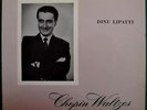 DINU LIPATTI - CHOPIN Waltzes- COLUMBIA 33CX 1032