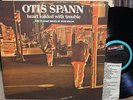 OTIS SPANN Heart Loaded With Trouble BLUES LP Misprint