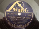 BE-BOP- DIZZY GILLESPIE & CHARLIE PARKER -SWING 78 RPM- DIZZY ATMOSPHERE-HEAR