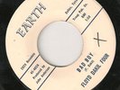 Floyd Dakil -Bad Boy- Texas Garage 45 on Earth