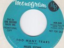 MILES STONE-Too Many Tears  MONOGRAM 509 Rare soul 45
