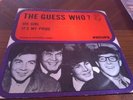GUESS WHO it´s my pride  CANADIAN GARAGE FUZZ DUTCH ONLY PS mod the 45