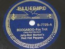 Jelly Roll Morton's Red Hot Peppers on Bluebird 78 B-7725 - Boogaboo, E