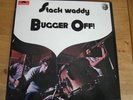 Stack Waddy  Bugger Off