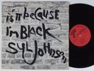 SYL JOHNSON Is It Because I'm Black TWINIGHT LP soul funk RARE