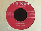 WILLIE B HUFF-I love you baby/Operator 209-Big Town 105 -TOUGH AND DOWNHOME