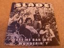SLADE-Take Me Bak 'Ome VINYL 7