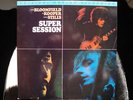 BLOOMFIELD KOOPER STILLS Super Session (MFSL) Limited Edition Audiophile MINT