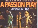 JETHRO TULL - A PASSION PLAY (EDIT#8) B/W (EDIT#9) GERMANY 7