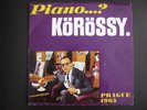 Very rare Jazz EP KÖRÖSSY - Piano..? (1965)