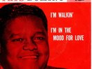SINGLE  US ROCK 'N' ROLL  FATS DOMINO     I'M WALKIN'