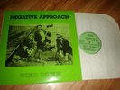 Negative Approach-tied down lp