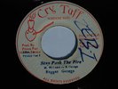 REGGAE GEORGE - STOP PUSH THE FIRE - 7