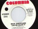 Rick Sheppard - Can We Share It - Rare Columbia White Demo