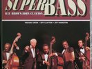 AUDIOPHILE:RAY BROWN/SUPER BASS*Capri'92*DOUG SAX*180gram*NUMBERED*UNPLAYED&MINT