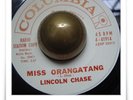 Lincoln Chase Miss Orangatang R&B SOUL MOD EXOTICA 45