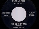 EUNICE & EDDIE Tell Me To My Face ORIGINAL STAR-A-FIRE 45 NORTHERN SOUL DUET