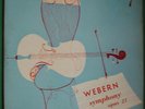 ANTON WEBERN SYMPHONY, PIECES for STRING QUARTET-RENE LEIBOWITZ - DIAL 7