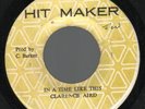 CLARENCE AIRD - IN A TIME LIKE THIS / [HIT MAKER]