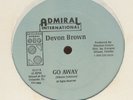 DEVON BROWN - GO AWAY - VERY RARE 80s MIAMI ONE AWAY ROOTS DUB KILLER 12