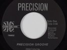 Sweet Soul/70's Funk 45 PRECISION Precision Groove PRECISION HEAR