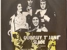 Noddy Holder Dave Hill SLADE Gudbuy T' Jane/BLACKFOOT SUE Thailand THAI 7